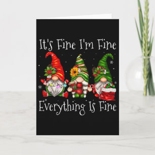 It's Fine I'm Fine Everything Is Fine Gnome Christ Card