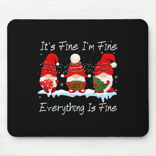 It's Fine I'm Fine Everything Is Fine Gnome Christ Mouse Pad (Front)