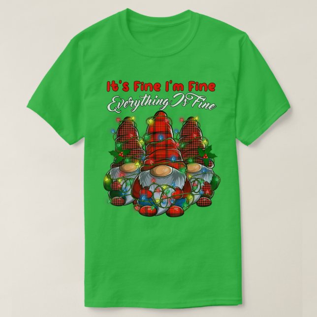 It's Fine I'm Fine Everything Is Fine Gnome Christ T-Shirt (Design Front)