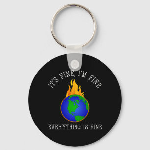 It's Fine, I'm Fine - Everything Is Fine Keychain