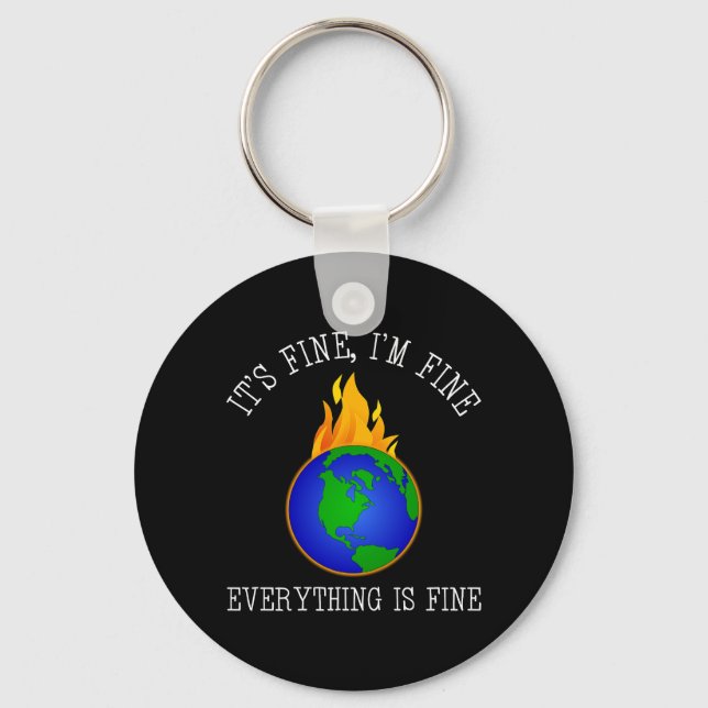 It's Fine, I'm Fine - Everything Is Fine Keychain (Front)