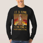 It&#39;s Fine  I&#39;m Fine Everything is Fine Pitbull nam T-Shirt