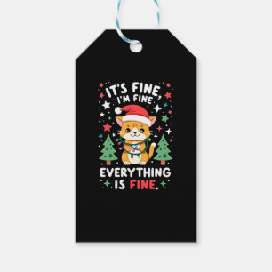 It's Fine I'm Fine Everything Is Fine Xmas Cat Chr Gift Tags