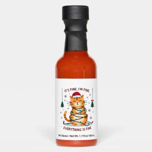 It's Fine I'm Fine Everything Is Fine Xmas Cat Chr Hot Sauces