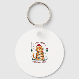 It's Fine I'm Fine Everything Is Fine Xmas Cat Chr Keychain