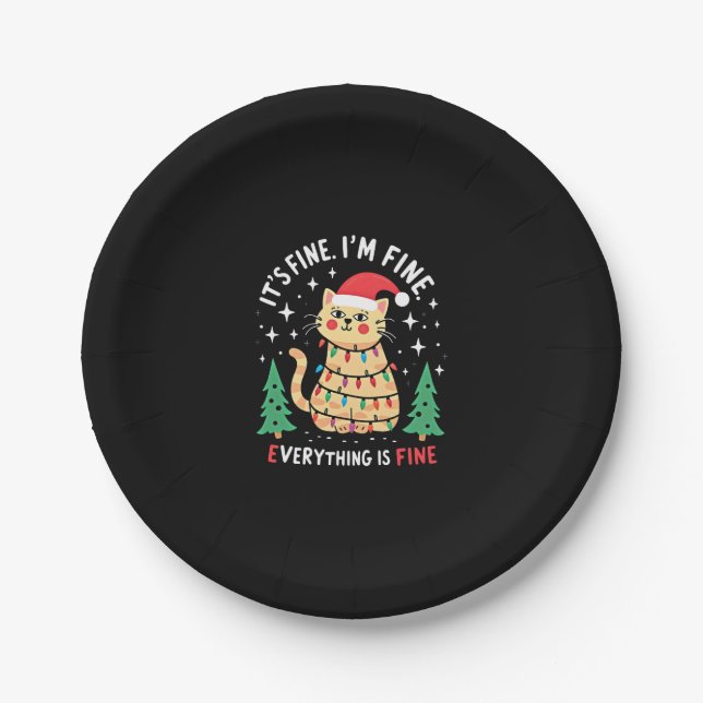 It's Fine I'm Fine Everything Is Fine Xmas Cat Chr Paper Plates (Front)