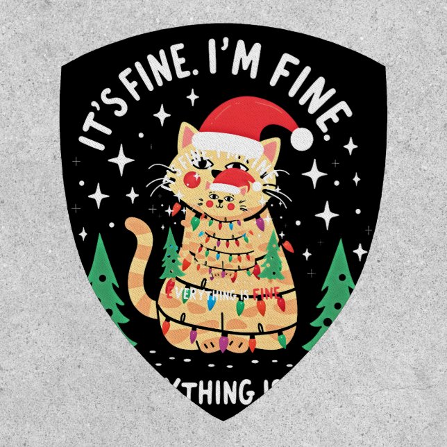It's Fine I'm Fine Everything Is Fine Xmas Cat Chr Patch (Front)