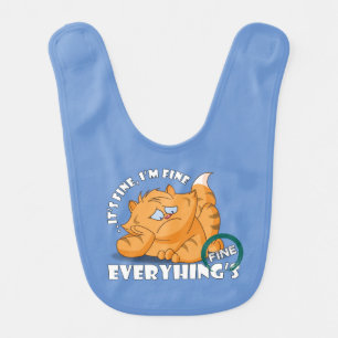 It's fine I'm fine Everything's fine Baby Bib