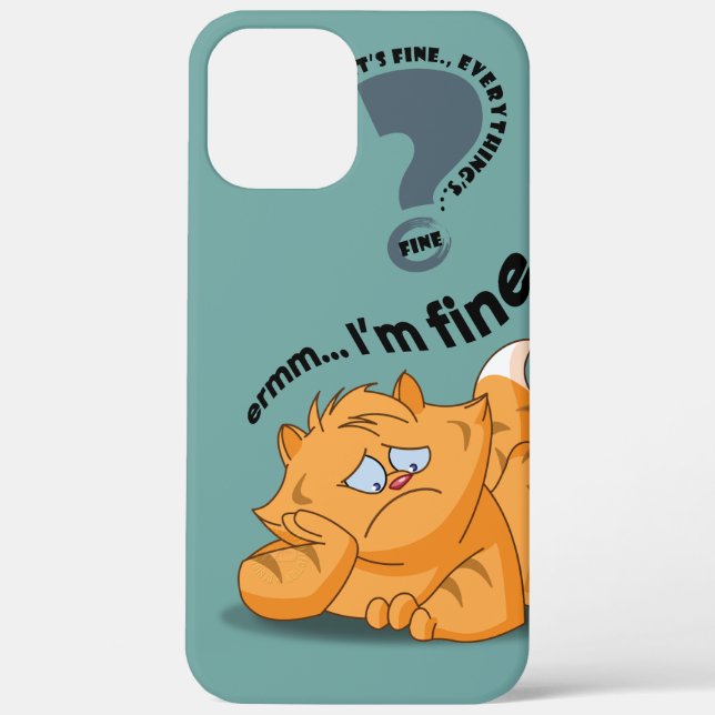 It's fine I'm fine Everything's fine | Case-Mate iPhone Case (Back)
