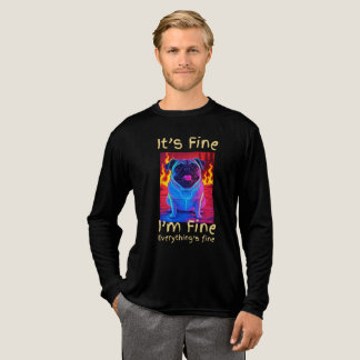 It's Fine I'm Fine Everything's Fine Funny Pug Tri-Blend Shirt