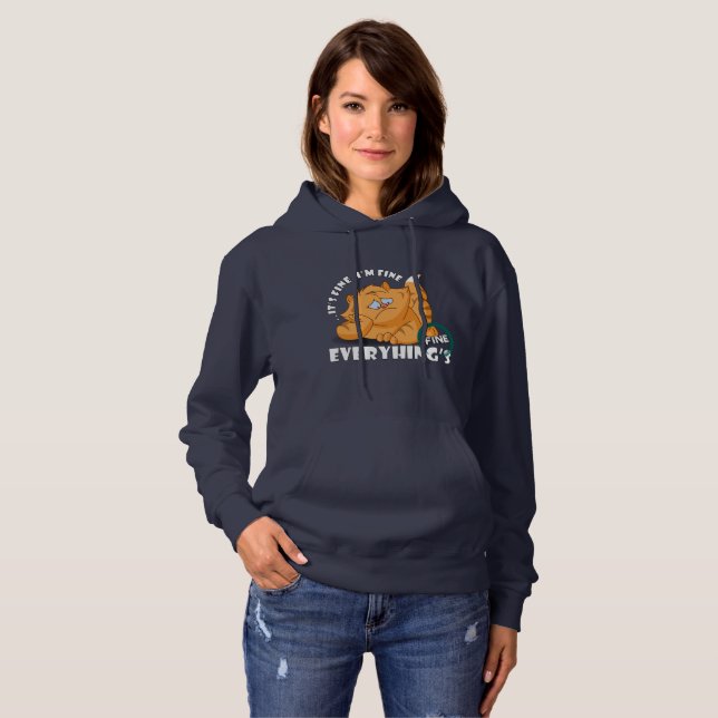 It's fine I'm fine Everything's fine | Hoodie (Front Full)