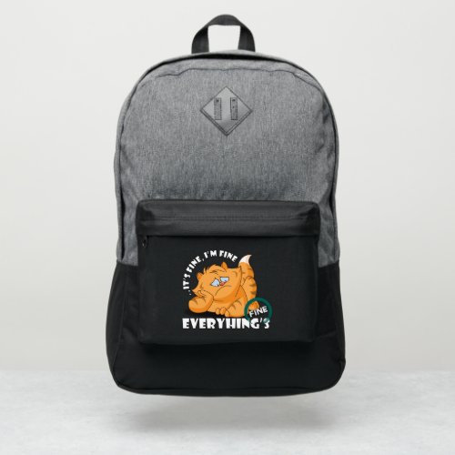 its fine Im fine Everythings fine  Port Authority Backpack