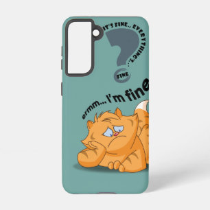 It's fine I'm fine Everything's fine   Samsung Galaxy S21 Case