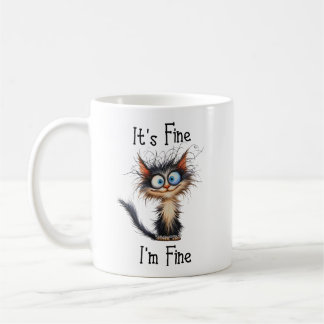 It's Fine I'm Fine Mug, cadeaux drôles de chat Coffee Mug