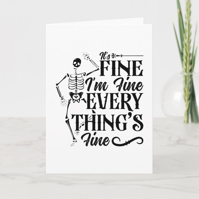 It's Fine I'm Fine Technologist Radiology Tech Card (Front)