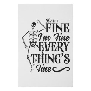 It's Fine I'm Fine Technologist Radiology Tech Faux Canvas Print