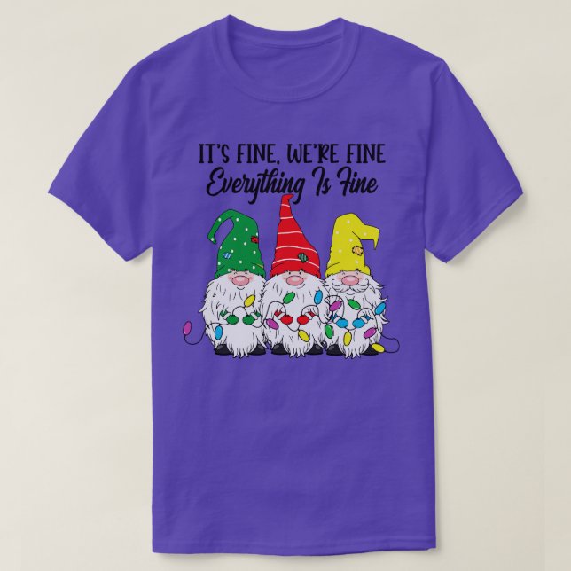Its Fine Were Fine Everything is Fine Gnome Christ T-Shirt (Design Front)
