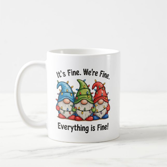 It's Fine We're Fine Everything Is Fine Gnome Xmas Coffee Mug (Left)