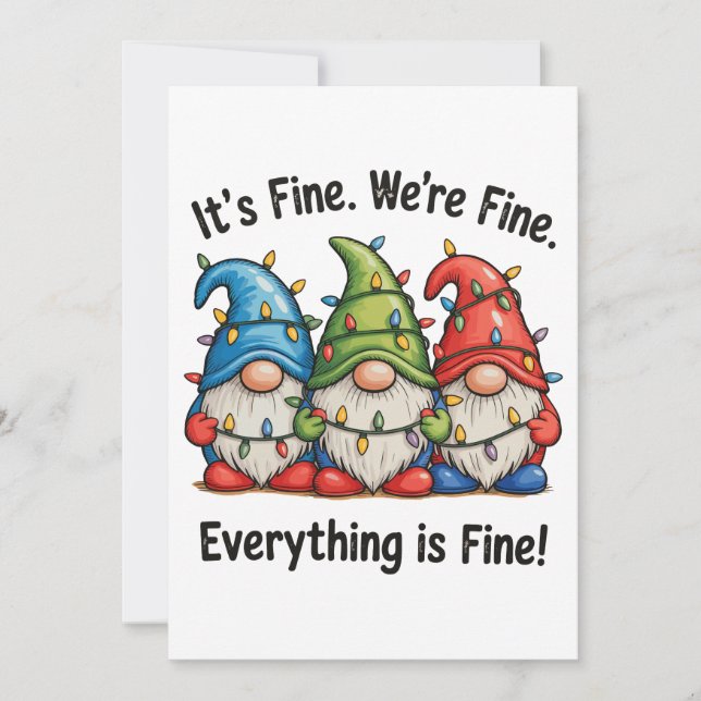 It's Fine We're Fine Everything Is Fine Gnome Xmas Holiday Card (Front)