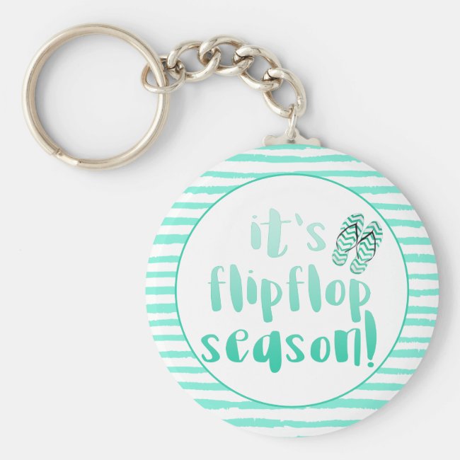 It's Flipflop Season - Aqua Stripes & Fun Quote
