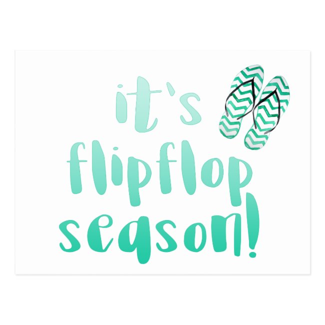 It's Flipflop Season - Fun Quote