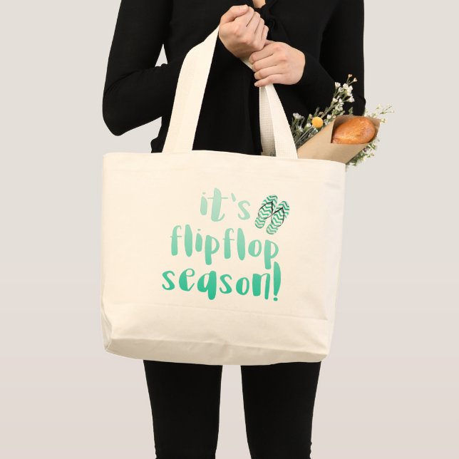 It's Flipflop Season - Fun Summer Quote Large Tote Bag (Front (Product))