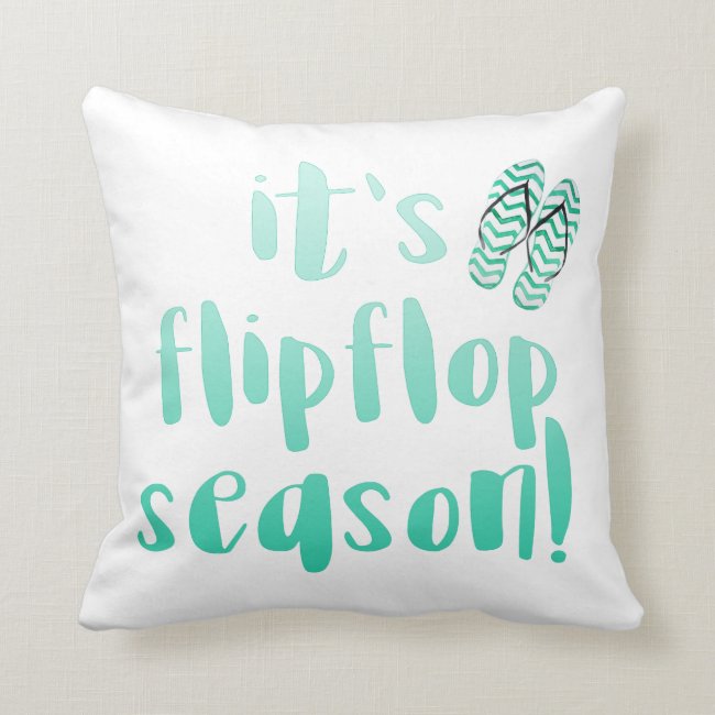 It's Flipflop Season - Fun Summer Quote