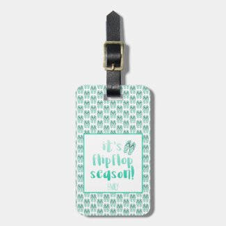 It's Flipflop Season - Summer Quote - Personalized Luggage Tag