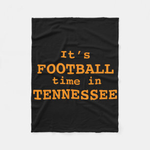 Its Football Time In Tennessee Football Neyland Fleece Blanket