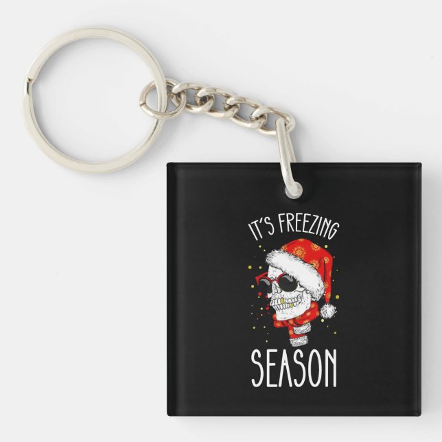 It's Freezing Season Winter Snow Christmas Holiday Keychain (Front)