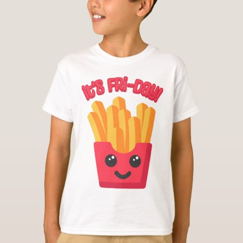 Its Fri_Day Cute French Fry Cartoon T_Shirt