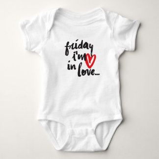 Its Friday I'm in love baby bodysuit, jersey tee