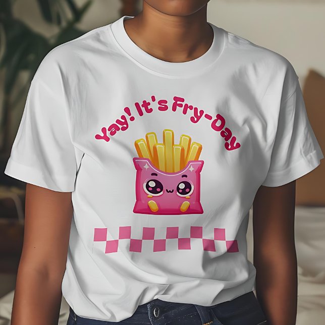 It's Fry-Day Shirt Cute Friday Gift for Foodie (It's Fry-Day Shirt Cute Friday Gift for Foodie)