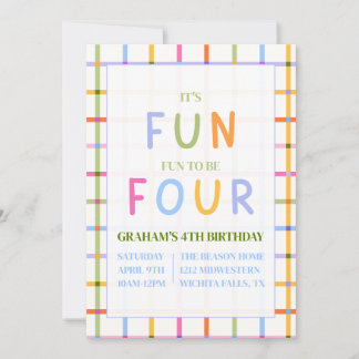 IT'S FUN TO BE FOUR, FOURTH BIRTHDAY  INVITATION