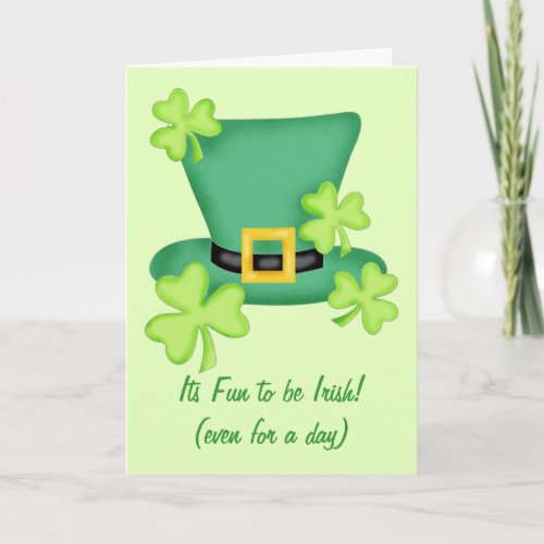 Its Fun to be Irish Even for a Day  St Patricks Card