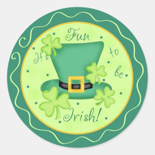 Its Fun to Be Irish Shamrock Top Hat St Patricks Classic Round Sticker