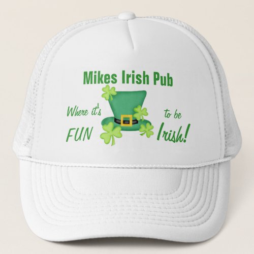 Its Fun to Be Irish St Patricks Day Trucker Hat