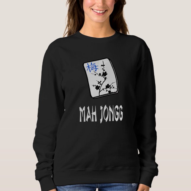 It's Fun To Play Mah Jongg Chinese Ameican Game Sweatshirt (Front)