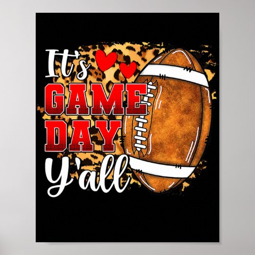 Its Game Day Yall Football Game Day Vibes Poster