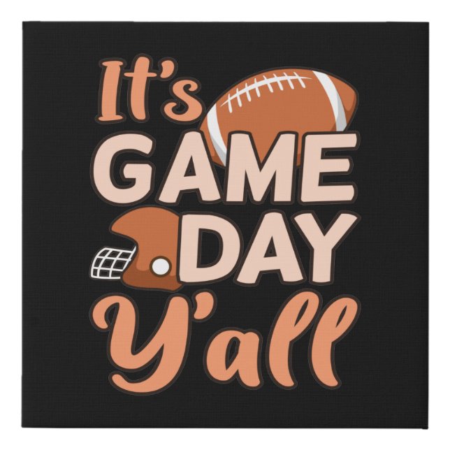 It's Game Day Y'all Football Player Coach Faux Canvas Print (Front)