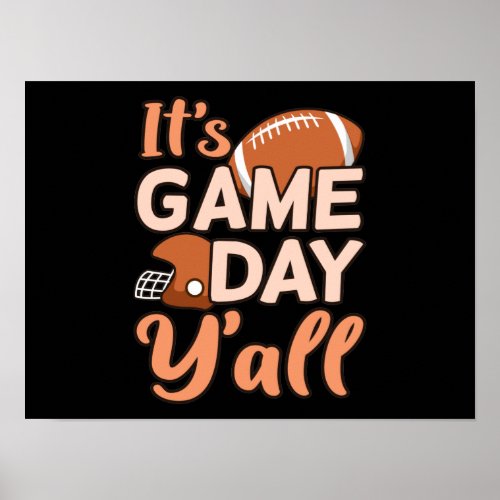 Its Game Day Yall Football Player Coach Poster