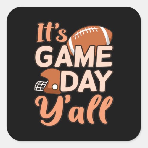 Its Game Day Yall Football Player Coach Square Sticker