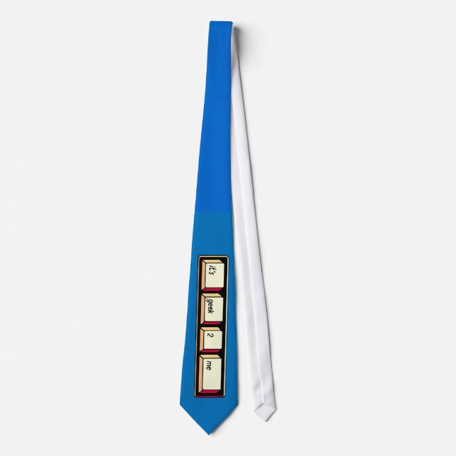 It's Geek to Me tie (Front)