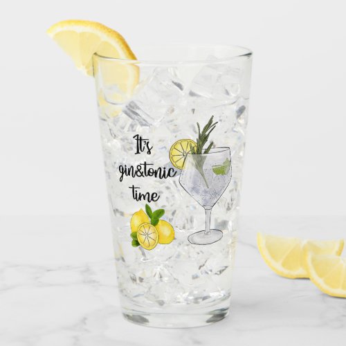 Its Gin and Tonic Time Quote Glass