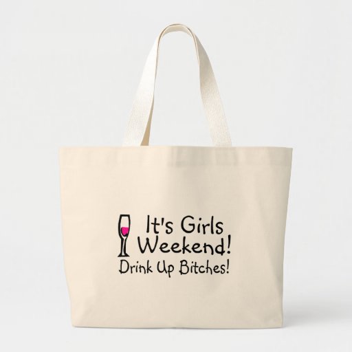 Its Girls Weekend Bag | Zazzle