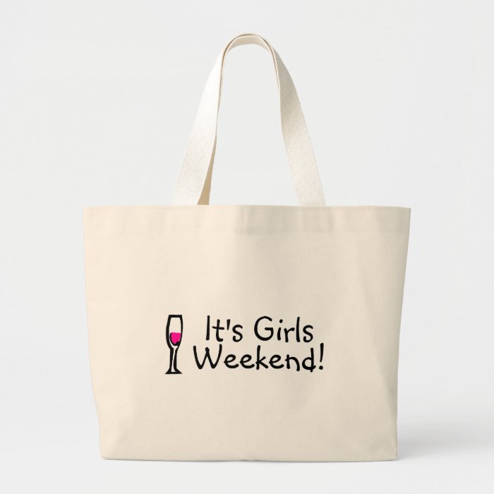 Its Girls Weekend Wine Canvas Bag