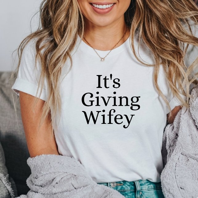 It's Giving Wifey Bride  T-Shirt (Creator Uploaded)