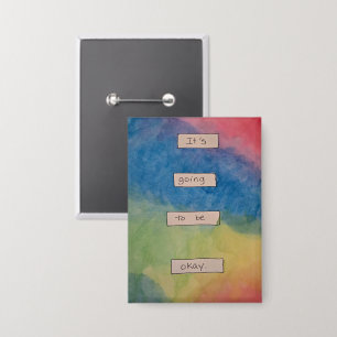 It's Going to be Okay. Button