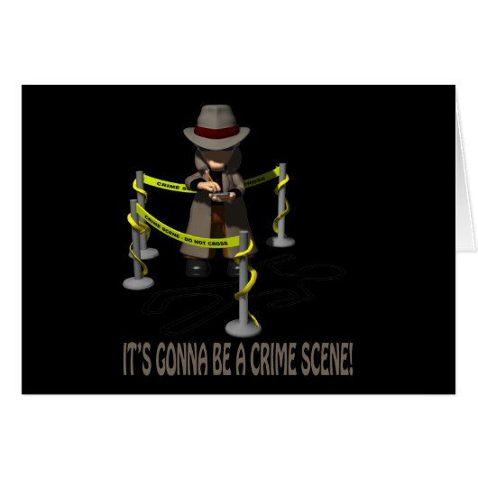 It's Gonna Be A Crime Scene Cards (Front Horizontal)