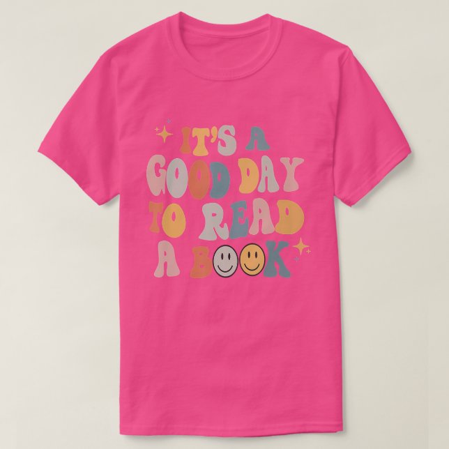 Its Good Day To Read Book Funny Library Reading Lo T-Shirt (Design Front)